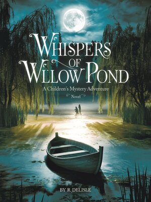 cover image of Whispers of Willow Pond